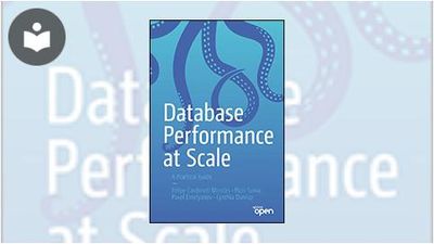 Database Performance at Scale: A Practical Guide Book - EVERYONE ...