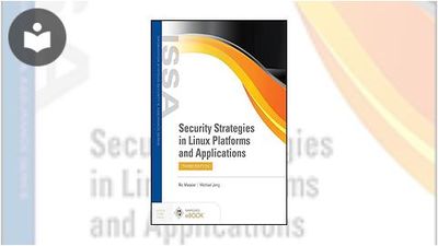 Security Strategies in Linux Platforms and Applications, Third Edition ...