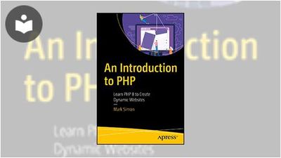 An Introduction to PHP: Learn PHP 8 to Create Dynamic Websites Book ...