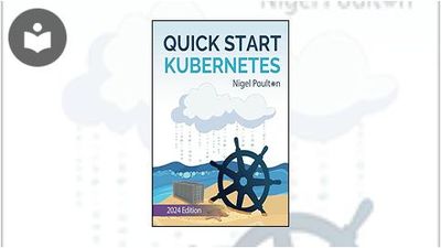 Quick Start Kubernetes, 2024 Edition Book - EVERYONE - Skillsoft