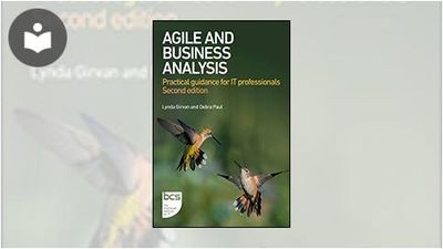 Agile and Business Analysis: Practical Guidance for IT professionals ...