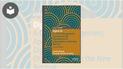 Digital HR: A Critical Management Approach to the Digitalization of ...