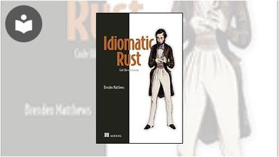 Idiomatic Rust: Code like a Rustacean Book - EVERYONE - Skillsoft