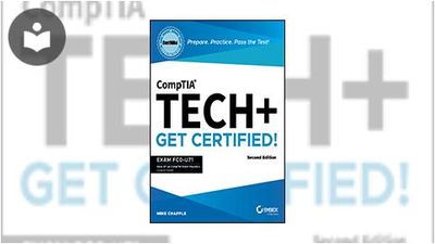 CompTIA Tech+ CertMike: Prepare. Practice. Pass the Test! Get Certified ...