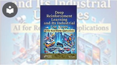 Deep Reinforcement Learning and Its Industrial Use Cases: AI for Real ...