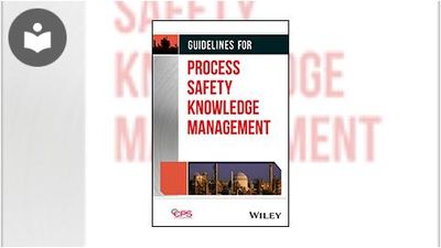 Process Safety Knowledge Management Guidelines for Process Safety Knowledge Management Book - EVERYONE ...