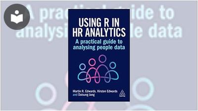 Using R in HR Analytics: A Practical Guide to Analysing People Data ...