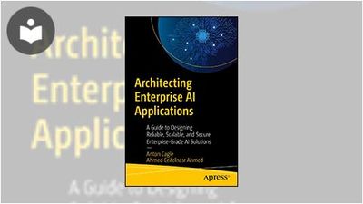 Architecting Enterprise AI Applications: A Guide to Designing Reliable ...