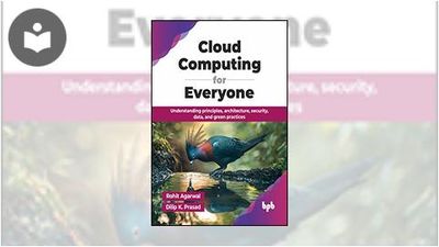 Cloud Computing for Everyone: Understanding Principles, Architecture ...