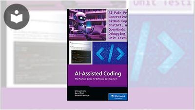 AI-Assisted Coding: Practical Guide for Software Development Book ...
