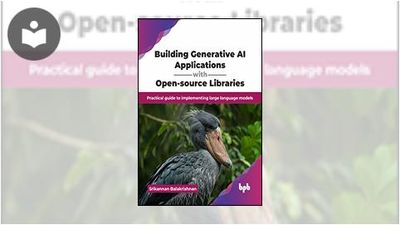 Building Generative AI Applications with Open-Source Libraries ...