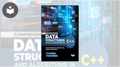 Comprehensive Data Structures and Algorithms in C++: Learn Fundamentals ...