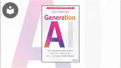 Generation AI: Why Generation Alpha and the Age Of AI Will Change ...