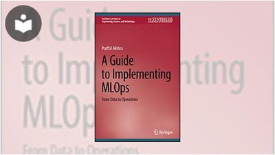 A Guide to Implementing MLOps: From Data to Operations Book - EVERYONE ...