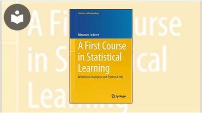 A First Course in Statistical Learning: With Data Examples and Python ...
