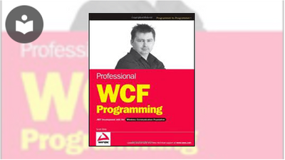Wincam Coding Book Professional WCF Programming: .NET Development with the Windows ...