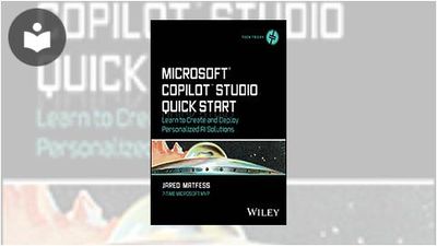 Microsoft Copilot Studio Quick Start: Learn to Create and Deploy ...