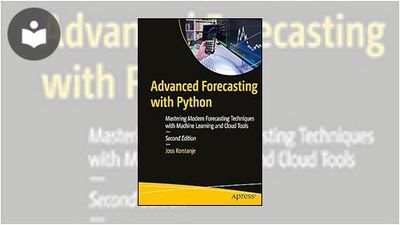Advanced Forecasting with Python: Mastering Modern Forecasting ...