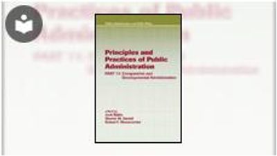 Jack Rabin Principles and Practices of Public Adminstration, Part 11: Comparative ...