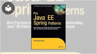 Pro Java EE Spring Patterns: Best Practices and Design Strategies ...