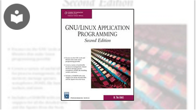 GNU/Linux Application Programming, Second Edition Book - EVERYONE ...