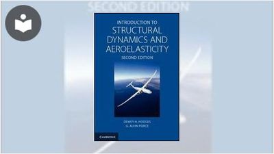 Introduction to Structural Dynamics and Aeroelasticity, Second Edition ...