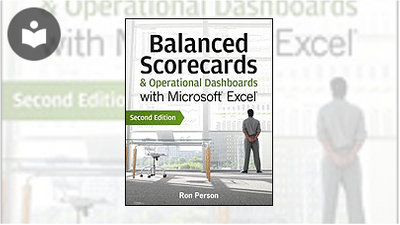 Balanced Scorecards & Operational Dashboards with Microsoft Excel, Second Edition Book ...