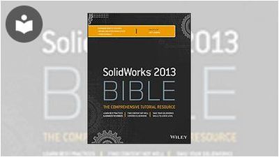 Solidworks 2013 Bible Book - EVERYONE - Skillsoft