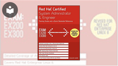 Red Hat Certified System Administrator & Engineer: Training Guide & A ...