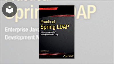 Practical Spring LDAP: Enterprise Java LDAP Development Made Easy Book ...