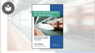 Secure Development for Mobile Apps: How to Design and Code Secure ...