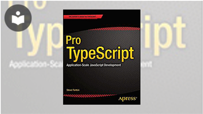Pro TypeScript: Application-Scale JavaScript Development Book ...