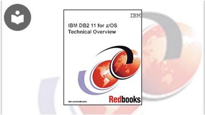 IBM DB2 11 for z/OS Technical Overview Book - EVERYONE - Skillsoft