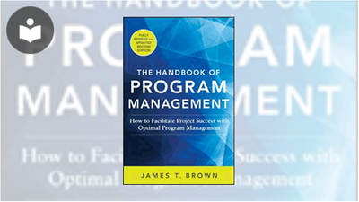 The Handbook of Program Management: How to Facilitate Project Success ...
