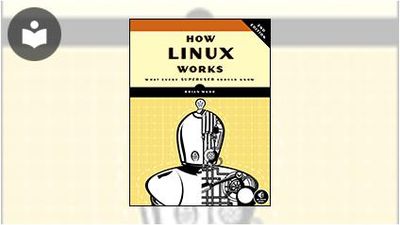 How Linux Works: What Every Superuser Should Know, 2nd Edition Book ...