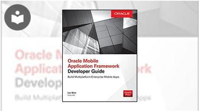 Oracle Mobile Application Framework Developer Guide: Build ...