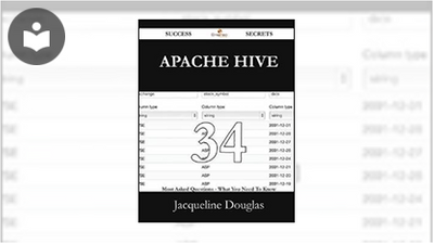 Apache Hive: 34 Most Asked Questions On Apache Hive Book - EVERYONE ...