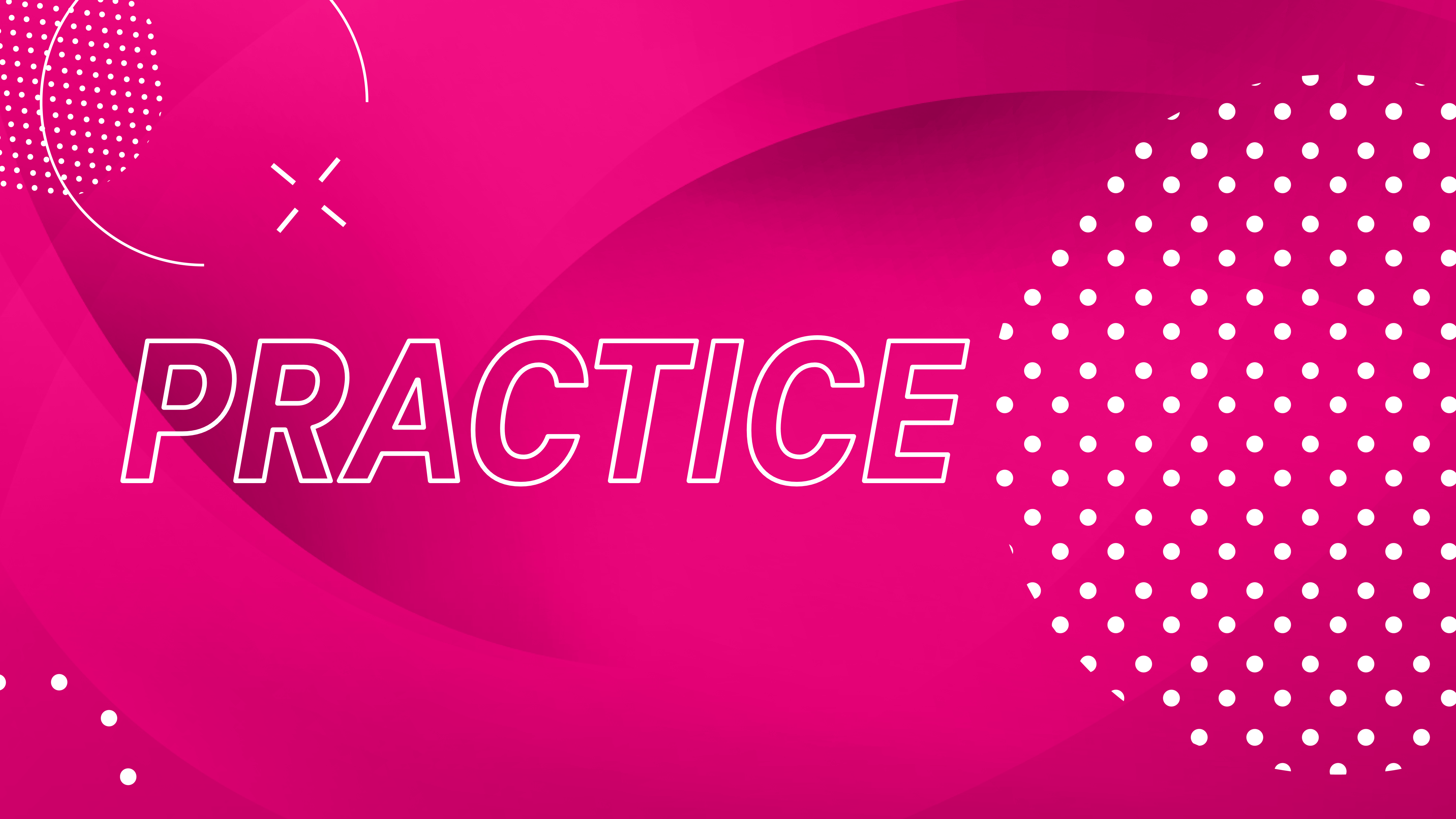 Practice.png